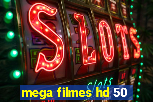 mega filmes hd 50